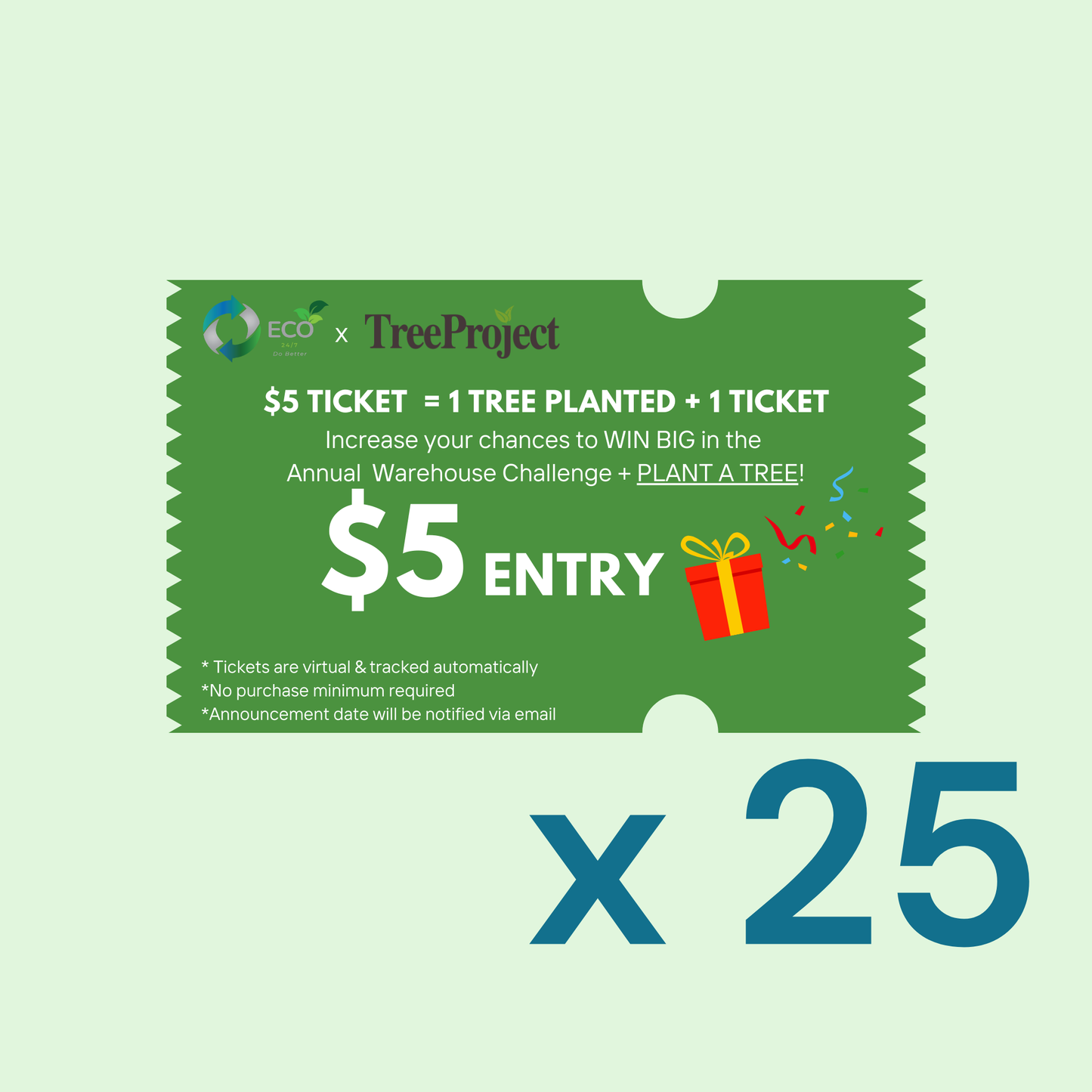 Plant a Tree + Warehouse Challenge Entry Ticket