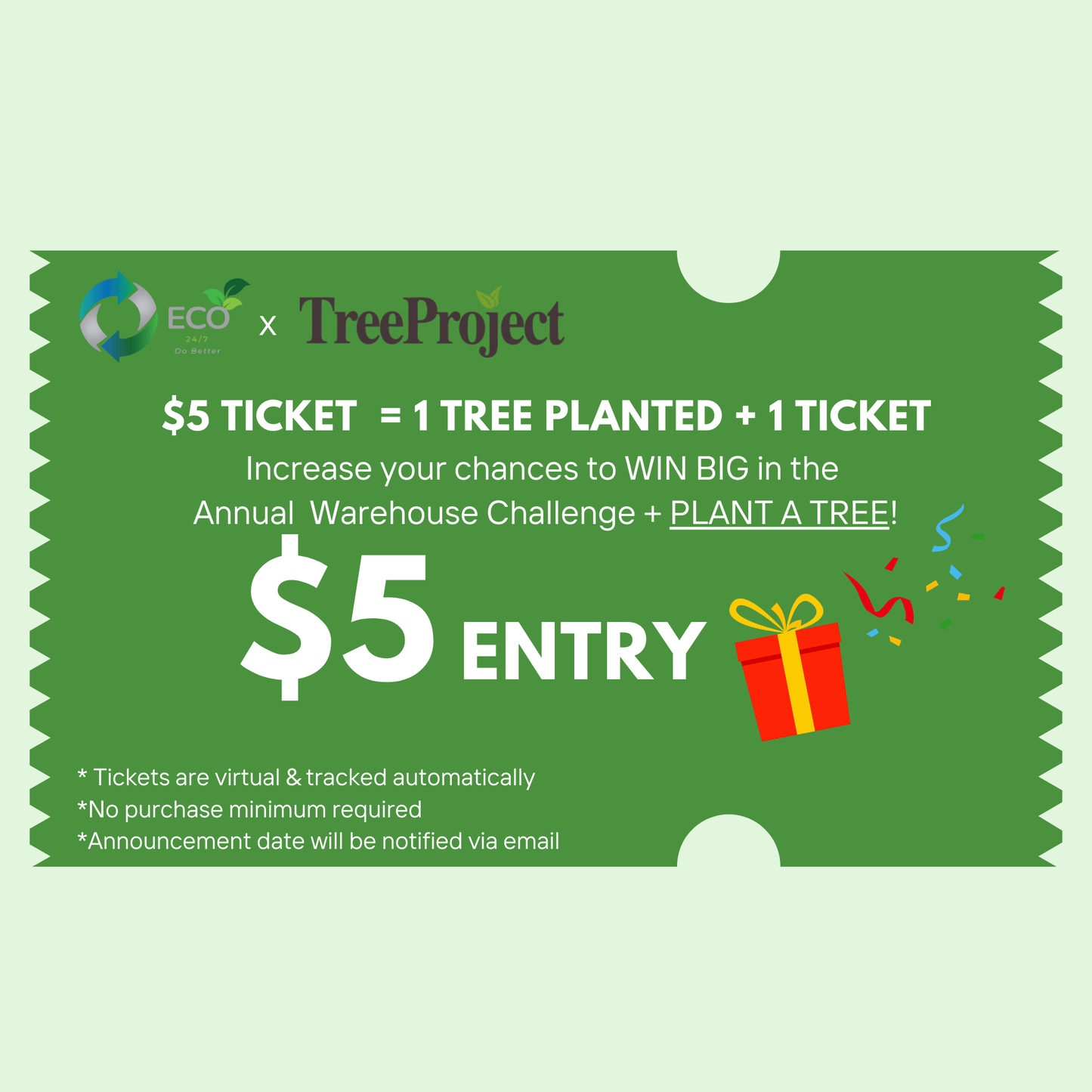 Plant a Tree + Warehouse Challenge Entry Ticket